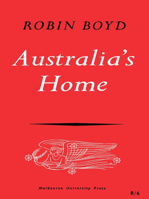 Title details for Australia's Home by Robin Boyd - Available